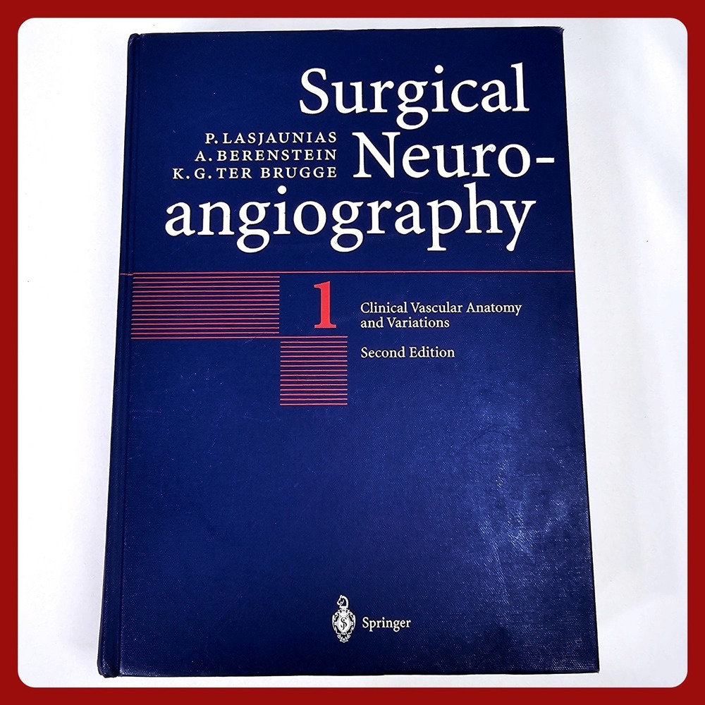 Springer Surgical Neuro-angiography 1 Clinical‎ Vascular Anatomy 2nd Ed GD